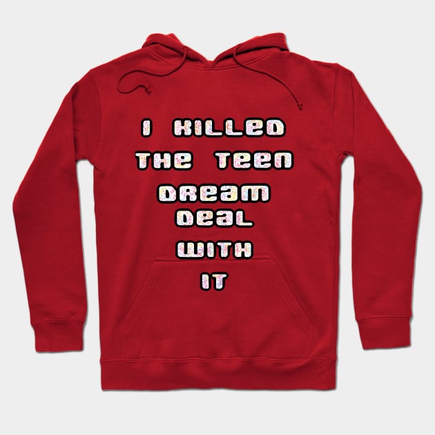 Teen Dream Hoodie by KataMartArt